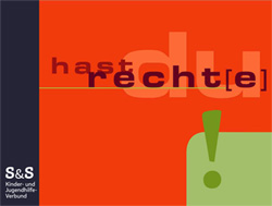 Auch Du hast Rechte!
